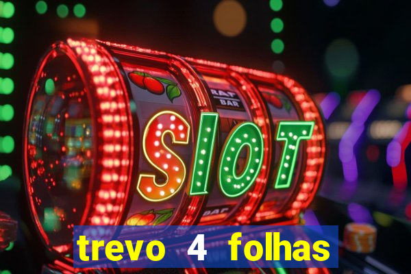 trevo 4 folhas significado espiritual